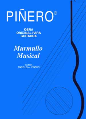 Murmullo Musical - Work for Classical Guitar