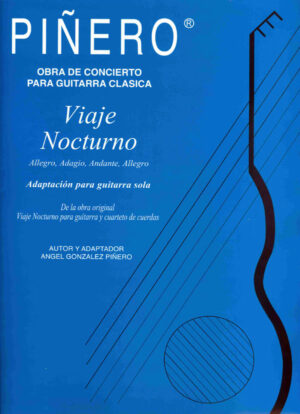 Viaje Nocturno - Work for Classical Guitar